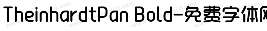 TheinhardtPan Bold字体转换